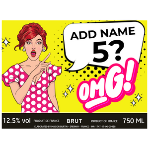 Humorous OMG Women Birthday Champagne & Chocolates - Add Name and Age to Bottle Label