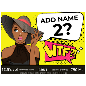 Sophisticated WTF Women Birthday Champagne & Chocolates - Add Name to Bottle Label